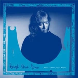 Image of Brigid Mae Power - Head Above The Water Vinyl