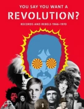 Image of You say you want a revolution? by Victoria Broackes