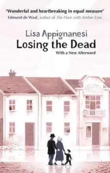 Image of Losing the dead - Lisa Appignanesi - Paperback - Used