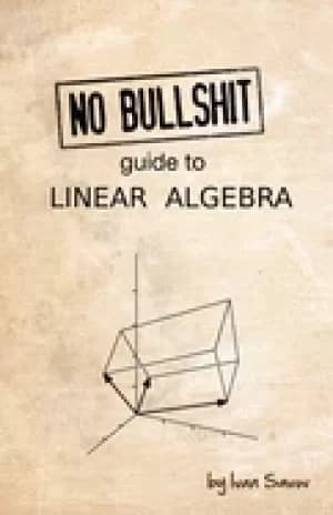 Image of no bullshit guide to linear algebra