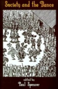 Image of Society and the Dance by Paul Spencer Paperback