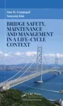 Image of Bridge Safety, Maintenance and Management in a Life-Cycle Context