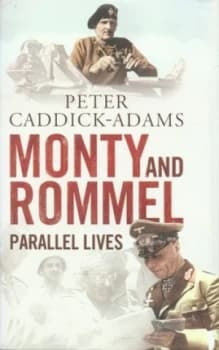 Image of Monty and Rommel by Peter Caddick-Adams Hardback