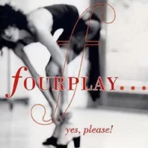 Image of Yes Please by Fourplay CD Album