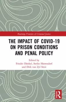 Image of The Impact of Covid-19 on Prison Conditions and Penal Policy