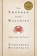 Image of emperor of all maladies a biography of cancer