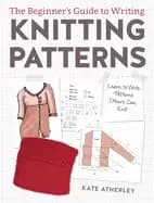 Image of beginners guide to writing knitting patterns learn to write patterns others