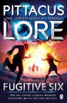 Image of Fugitive Six by Pittacus Lore