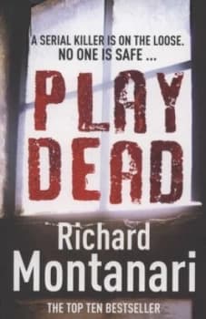 Image of Play Dead by Richard Montanari Paperback