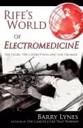 Image of rifes world of electromedicine the story the corruption and the promise