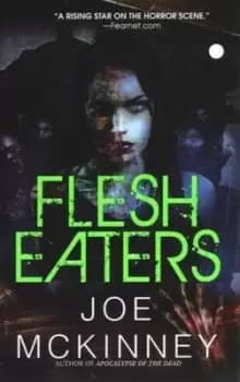 Image of Flesh eaters by Joe Mckinney