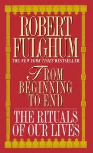 Image of From Beginning to End by Robert Fulghum