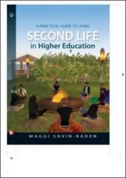 Image of A Practical Guide to Using Second Life in Higher Education by Maggi Savin-Baden Book