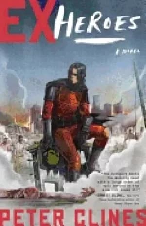 Image of ex heroes a novel