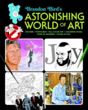 Image of Brandon Birds Astonishing World of Art by Brandon Bird Paperback