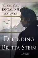 Image of defending britta stein a novel