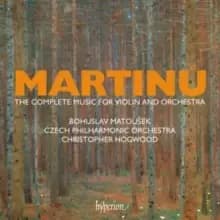 Image of Martinu: The Complete Music for Violin and Orchestra