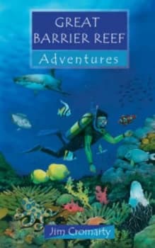Image of Great Barrier Reef Adventures by Jim Cromarty Paperback