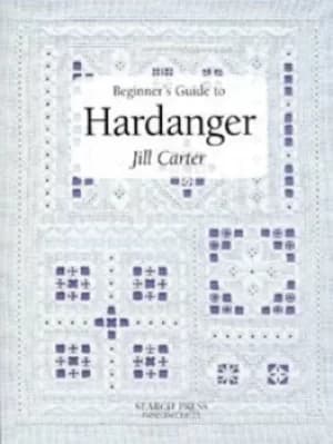 Image of Beginners guide to Hardanger by Jill Carter