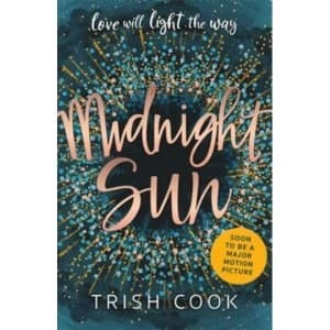 Image of Midnight Sun by Trish Cook (Paperback, 2017)