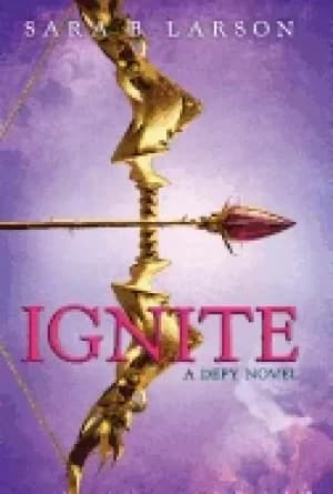 Image of ignite a defy novel