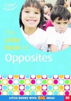 Image of The Little Book of Opposites by Judith Harries Paperback