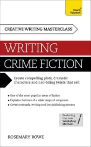 Image of Writing crime fiction by Rosemary Rowe