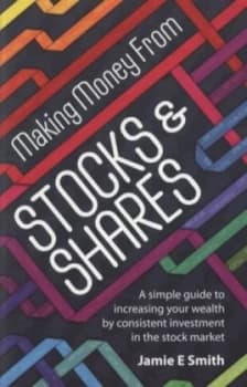 Image of Making Money from Stocks and Shares by Jamie E Smith Book