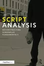 Image of Script Analysis Deconstructing Screenplay Fundamentals