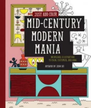 Image of Just Add Color Mid-Century Modern Mania by Jenn Ski Paperback
