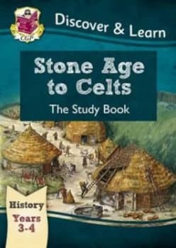 Image of Stone Age to Celts. Years 3-4 by Joanna Copley Hardback