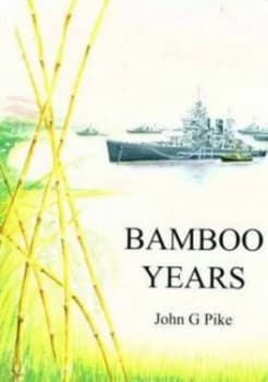 Image of Bamboo Years by John G Pike Paperback