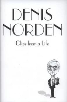 Image of Clips from a Life by Denis Norden Hardback