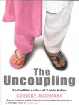 Image of The Uncoupling by Cauvery Madhavan Paperback