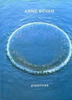Image of Pipelines by Anne Bevan and Janice Galloway Hardback