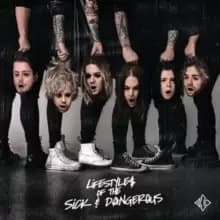 Image of Lifestyles of the Sick & Dangerous