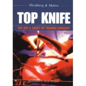 Image of Top Knife: The Art and Craft of Trauma Surgery by Asher Hirshberg, Kenneth L. Mattox (Paperback, 2004)