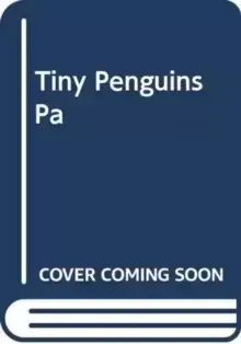 Image of Tiny Penguins and the New Baby