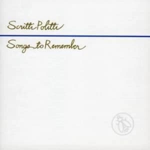Image of Songs to Remember by Scritti Politti CD Album