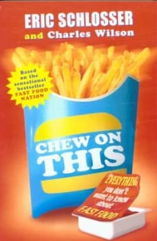 Image of Chew on This by Eric Schlosser Paperback