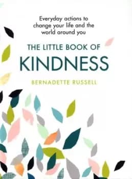 Image of The little book of kindness by Bernadette Russell