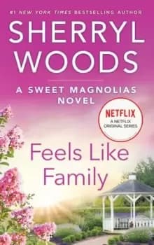 Image of Feels Like Family by Sherryl Woods