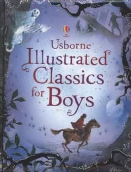 Image of Usborne Illustrated Classics for Boys by Rachel Firth and Lesley Sims Hardback