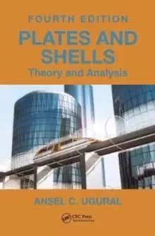 Image of Plates and Shells : Theory and Analysis, Fourth Edition