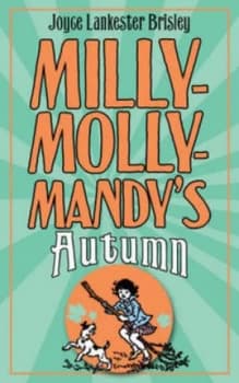 Image of Milly-Molly-Mandys Autumn by Joyce Lankester Brisley Hardback