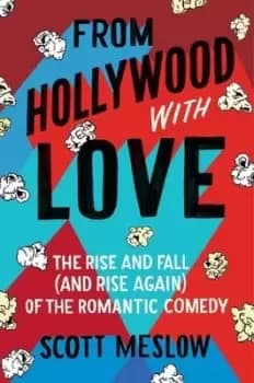 Image of From Hollywood with love - Scott Meslow - Hardback - Used