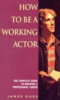 Image of How to Be a Working Actor by James Duke Paperback