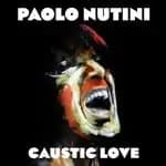 Image of Paolo Nutini - Caustic Love (vinyl)