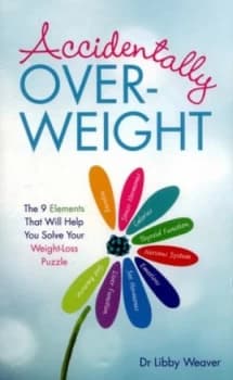 Image of Accidentally Overweight by Libby Weaver Paperback