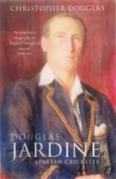 Image of Douglas Jardine by Christopher Douglas Paperback